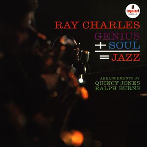 Виниловая пластинка Ray Charles GENIUS + SOUL = JAZZ