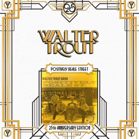 Виниловая пластинка Walter Trout — POSITIVELY BEALE STREET (25TH ANNIVERSARY ED.) (2LP)