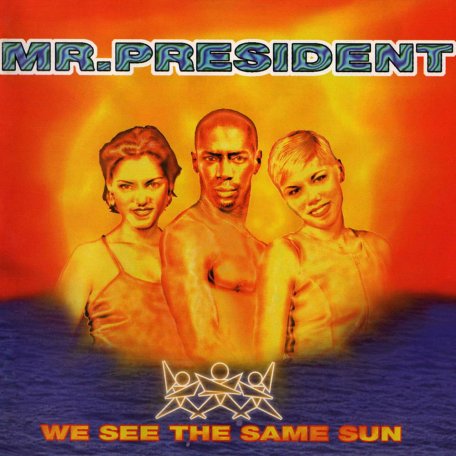 Виниловая пластинка Mr. President - We See The Same Sun