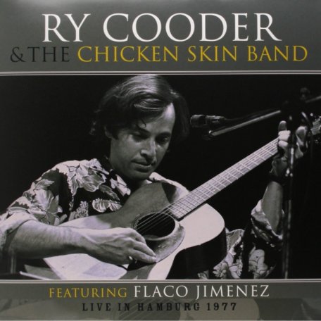 Виниловая пластинка Ry Cooder LIVE IN HAMBURG 1977 (180 Gram)