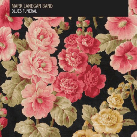 Виниловая пластинка Mark Lanegan - Blues Funeral (Black Vinyl 2LP)