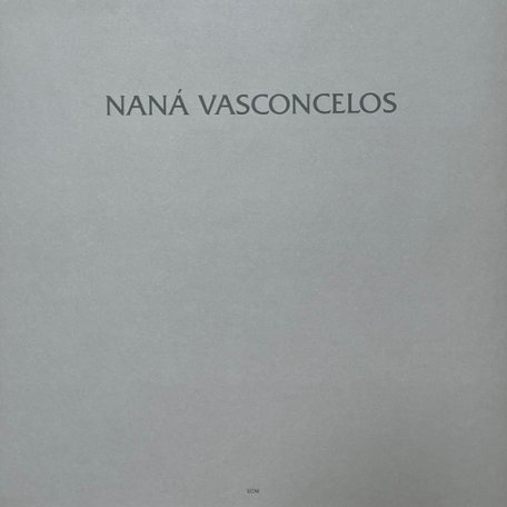 Виниловая пластинка Nana Vasconcelos - Saudades (Analogue) (Black Vinyl LP)