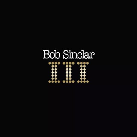 Виниловая пластинка Sinclar, Bob - III (Black Vinyl 2LP)