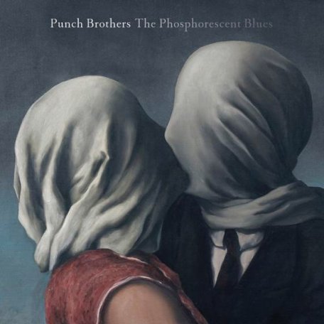 Виниловая пластинка Punch Brothers THE PHOSPHORESCENT BLUES