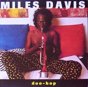 Виниловая пластинка Miles Davis DOO-BOP