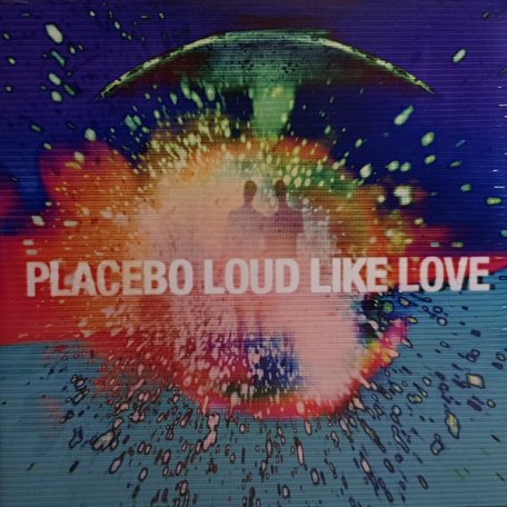 Виниловая пластинка Placebo — LOUD LIKE LOVE (2LP)