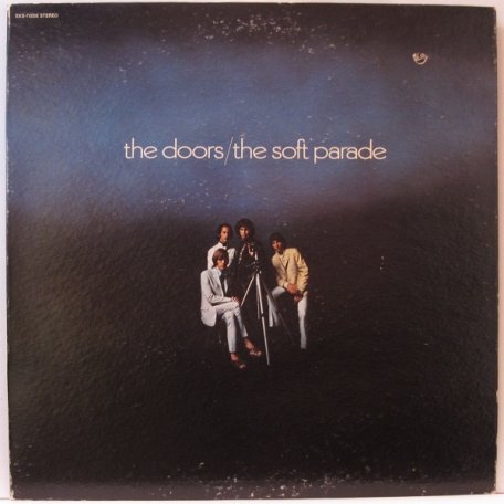 Виниловая пластинка The Doors THE SOFT PARADE (STEREO)