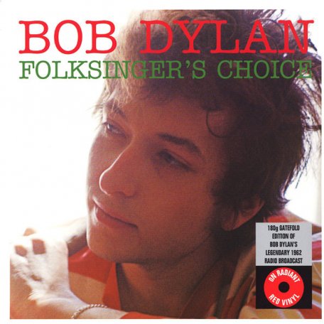 Виниловая пластинка Bob Dylan FOLKSINGERS CHOICE (180 Gram/Remastered/W290)