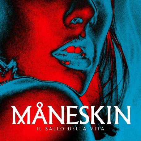 Виниловая пластинка Maneskin - Il ballo della vita (Blue Transparent Vinyl)