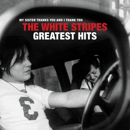 Виниловая пластинка The White Stripes - The White Stripes Greatest Hits