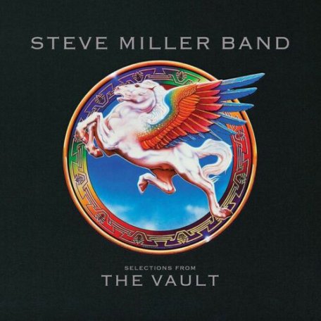 Виниловая пластинка Steve Miller, Selections From The Vault