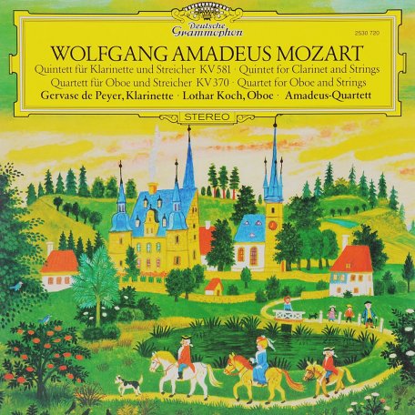 Виниловая пластинка Gervase de Peyer, Lothar Koch, Amadeus Quartet, Mozart, W.A.: Clarinet Quintet In K, K.581; Oboe Quartet In F, K.370