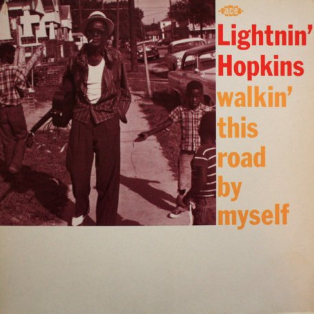 Виниловая пластинка Lightnin Hopkins — WALKIN THIS ROAD BY MYSELF (LP)