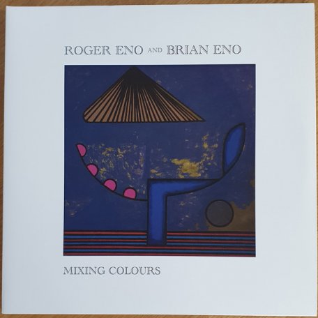 Виниловая пластинка Roger Eno & Brian Eno - Mixing Colours