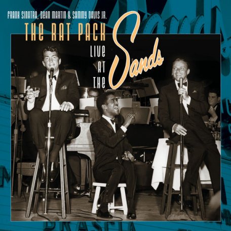 Виниловая пластинка The Rat Pack, The Rat Pack: Live At The Sands
