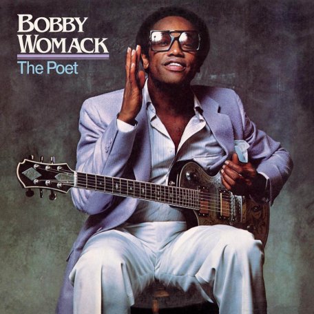 Виниловая пластинка Bobby Womack - The Poet