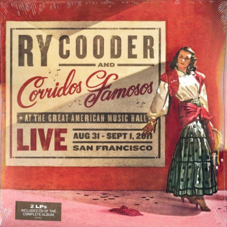 Виниловая пластинка Ry Cooder/Corridos Famosos LIVE IN SAN FRANCISCO (2LP+CD)