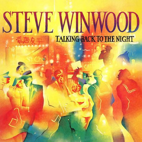 Виниловая пластинка Winwood, Steve, Talking Back To The Night