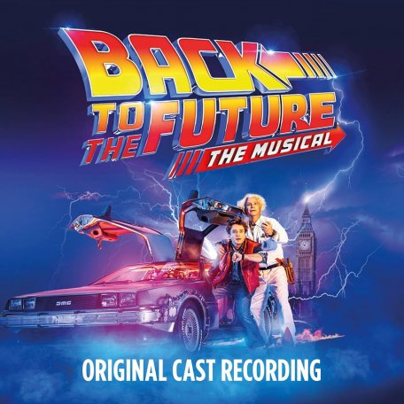 Виниловая пластинка Various – Back To The Future: The Musical (Original Cast Recording) (Black Vinyl 2LP)