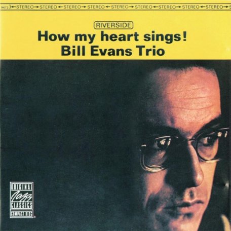 Виниловая пластинка Evans, Bill - How My Heart Sings! (Original Jazz Classics) (Black Vinyl LP)