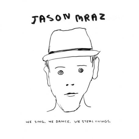 Виниловая пластинка Jason Mraz WE SING. WE DANCE. WE STEAL THINGS (180 Gram)
