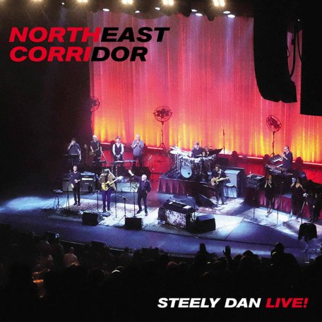 Виниловая пластинка Steely Dan - Northeast Corridor: Steely Dan Live