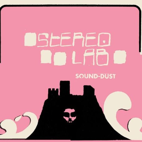 Виниловая пластинка Stereolab - Sound-Dust (Black Vinyl 3LP)