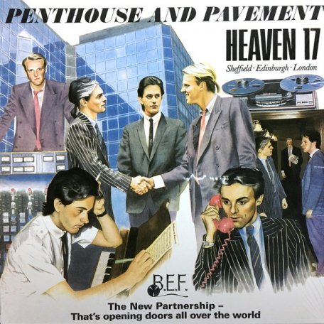 Виниловая пластинка Heaven 17, Penthouse And Pavement