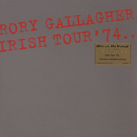 Виниловая пластинка Rory Gallagher IRISH TOUR 74 (180 Gram/Remastered)