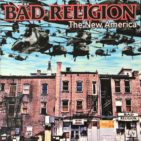 Виниловая пластинка Bad Religion - The New America (Black Vinyl LP)
