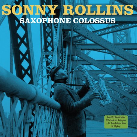 Виниловая пластинка Sonny Rollins — SAXOPHONE COLOSSUS (180 GRAM/REMASTERED/W570)