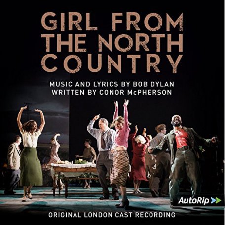 Виниловая пластинка Sony Original London Cast Recording Girl From The North Country (Gatefold)