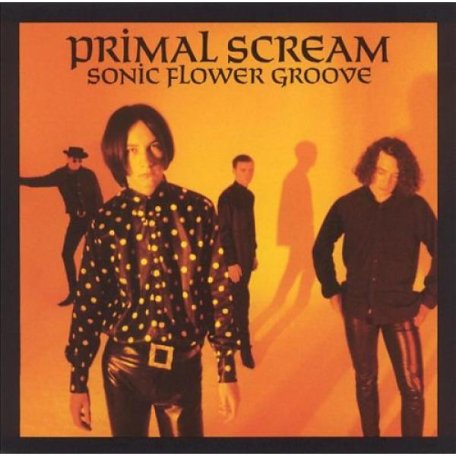 Виниловая пластинка Primal Scream SONIC FLOWER GROOVE (180 Gram)