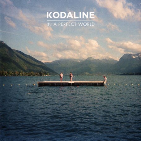 Виниловая пластинка Kodaline IN A PERFECT WORLD (W372)