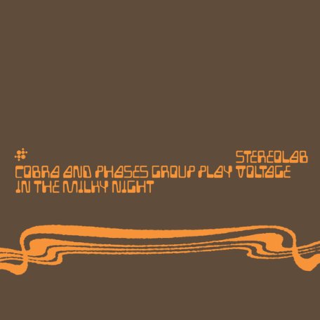 Виниловая пластинка Stereolab - Cobra And Phases Group Play Voltage In The Milky Night (Black Vinyl 3LP)