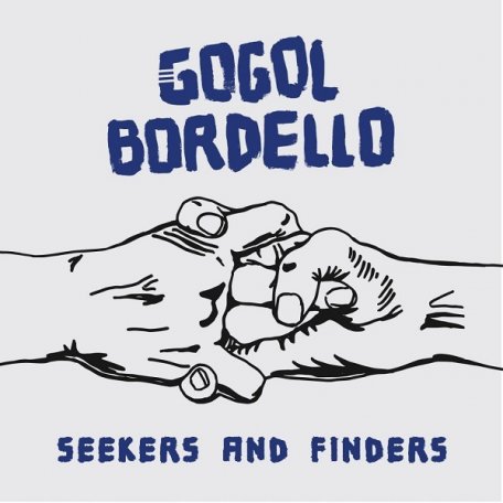 Виниловая пластинка Gogol Bordello - Seekers And Finders (Black Vinyl LP)