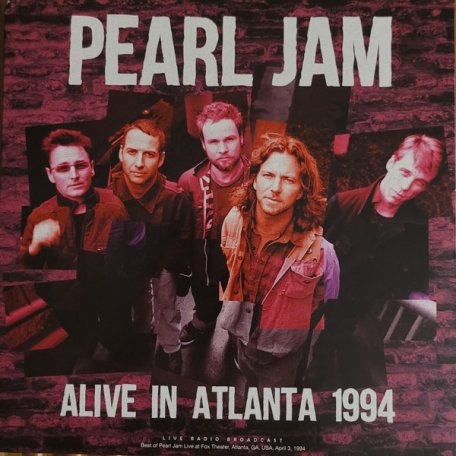 Виниловая пластинка Pearl Jam -  Alive In Atlanta 1994 - Live Radio Broadcast (Black Vinyl LP)