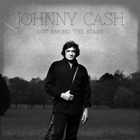 Виниловая пластинка Johnny Cash OUT AMONG THE STARS (180 Gram/Gatefold)