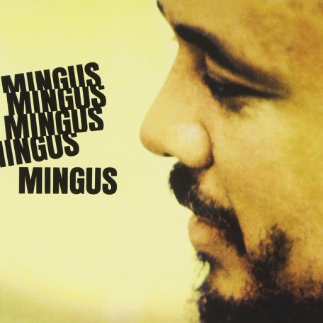 Виниловая пластинка Charles Mingus - Mingus Mingus Mingus Mingus Mingus (Acoustic Sounds)