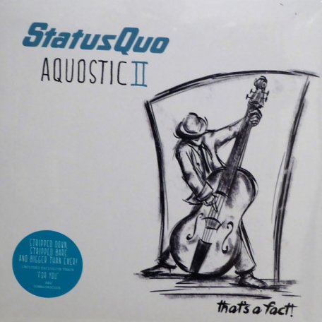 Виниловая пластинка Status Quo — AQUOSTIC II – THAT’S A FACT! (2LP)