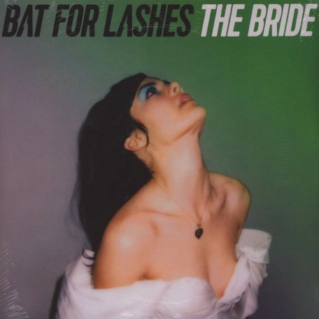 Виниловая пластинка Bat For Lashes THE BRIDE