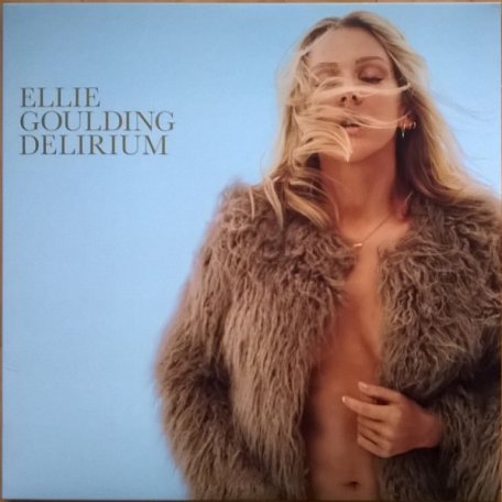 Виниловая пластинка Goulding, Ellie, Delirium
