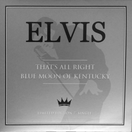 Виниловая пластинка Elvis Presley THATS ALL RIGHT (2 tracks)