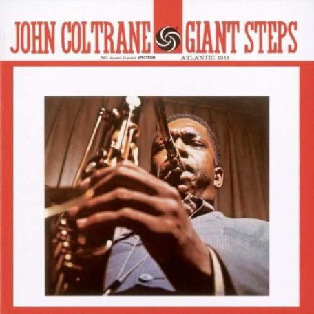 Виниловая пластинка John Coltrane GIANT STEPS (180 Gram)