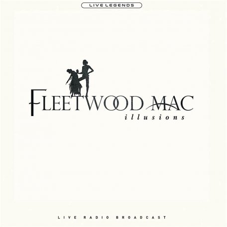 Виниловая пластинка Fleetwood Mac - Illusions (White Vinyl)