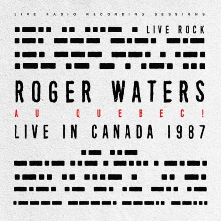 Виниловая пластинка WATERS ROGER - LIVE IN QUEBEC 1987 (2LP)