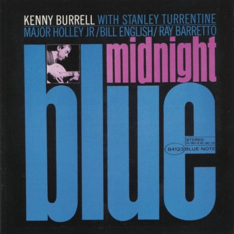 Виниловая пластинка Kenny Burrell - Midnight Blue (Blue Note Classic)