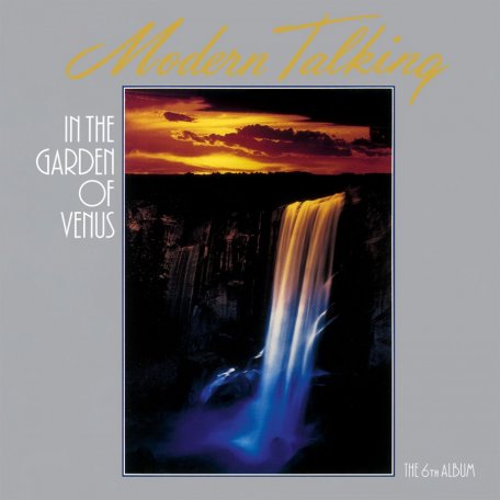 Виниловая пластинка Modern Talking - In The Garden Of Venus - The 6Th Album  Vinyl LP