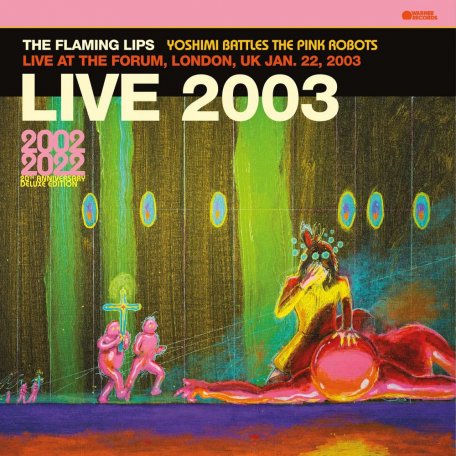 Виниловая пластинка The Flaming Lips - Live At The Forum, London  (Coloured Vinyl 2LP)