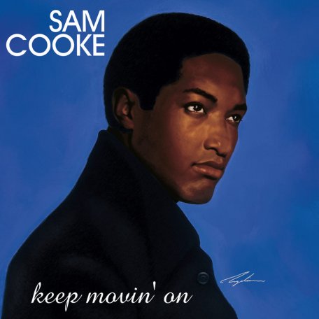 Виниловая пластинка Sam Cooke – Keep Movin On